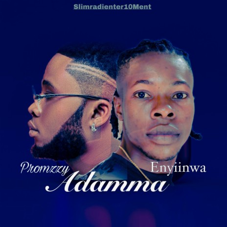 Adamma ft. Promzzy | Boomplay Music