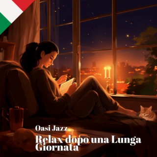Oasi Jazz: Relax dopo una Lunga Giornata