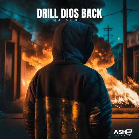 Drill Dios Back | Boomplay Music