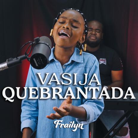 Vasija Quebrantada | Boomplay Music