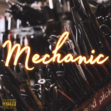 Mechanic | Boomplay Music
