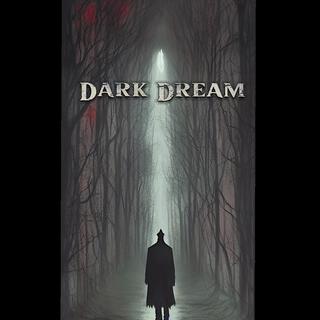 Dark Dream