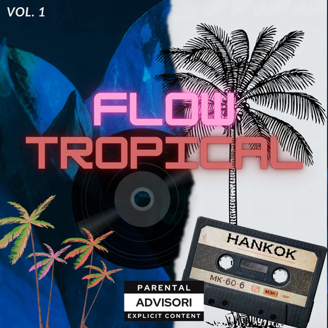 Flow Tropical