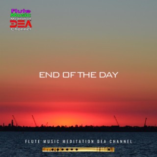 End of the day (Nature Sounds Version)