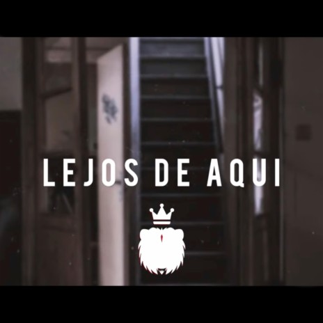 Lejos de aqui | Boomplay Music