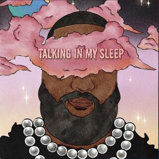 Talking In My Sleep