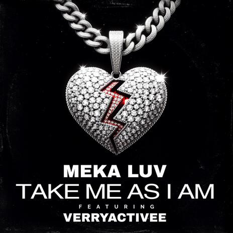 Take Me As I Am (Radio Edit) ft. Verryactivee