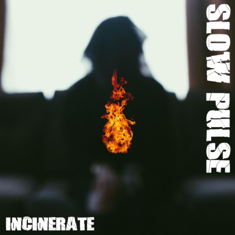 Incinerate | Boomplay Music