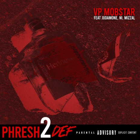 Phresh 2 Def ft. Julian Damone, Ni & Mizzal | Boomplay Music