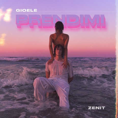 Prendimi ft. Zenit | Boomplay Music