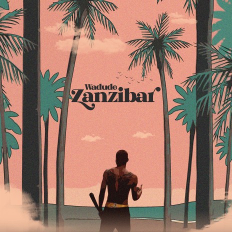 Zanzibar | Boomplay Music