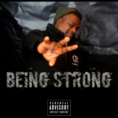 Being Strong | Boomplay Music