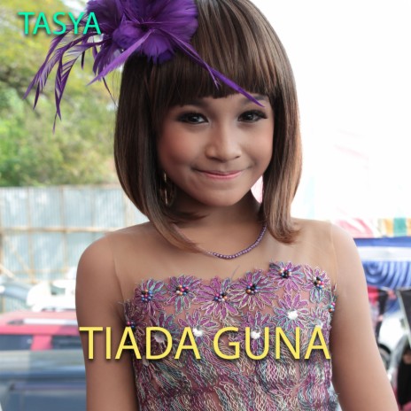 Tiada Guna | Boomplay Music