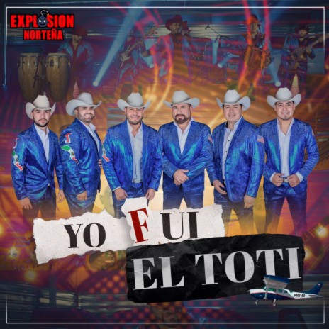 Yo Fui El Toti | Boomplay Music