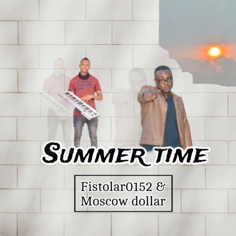 Sumner Time ft. Moscow dollar