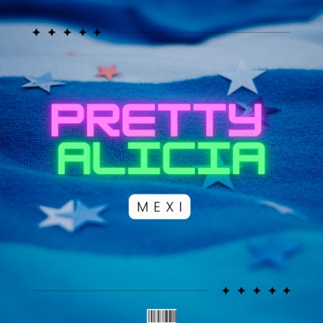 Pretty Alicia | Boomplay Music