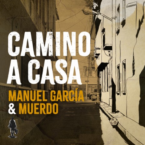 Camino a Casa ft. Muerdo | Boomplay Music