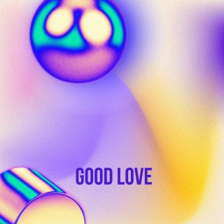 Good Love