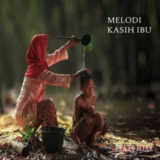 Melodi Kasih Ibu