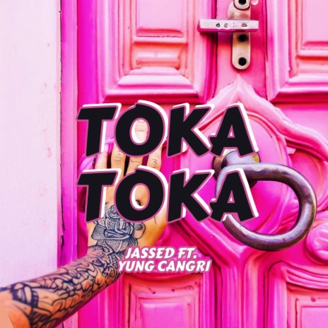 Toka Toka ft. Yung Cangri | Boomplay Music