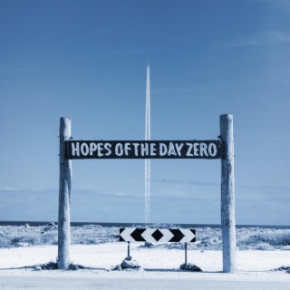 Hopes of the day zero