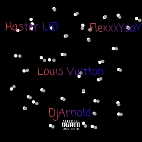 Louis Vitton (Remix) ft. FlexxxYsaY & DjArnold | Boomplay Music
