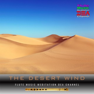 The desert wind (Nature Sounds Version)