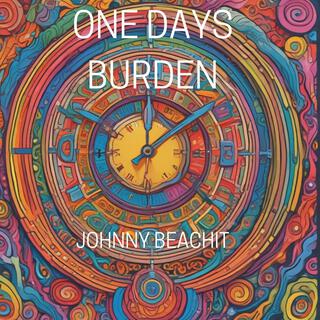 One Days Burden lyrics | Boomplay Music