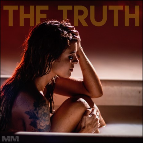 The Truth | Boomplay Music