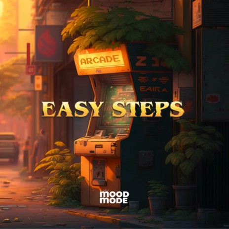 Easy Steps (feat. MoodMode) | Boomplay Music