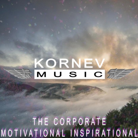 The Corporate Motivational Inspirational | Boomplay Music