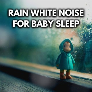 Rain White Noise For Baby Sleep (Loop All Night)