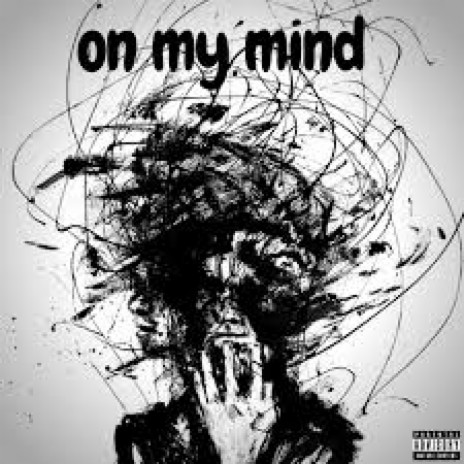 On my mind | Boomplay Music