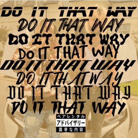 Do It That Way ft. Fase Yoda