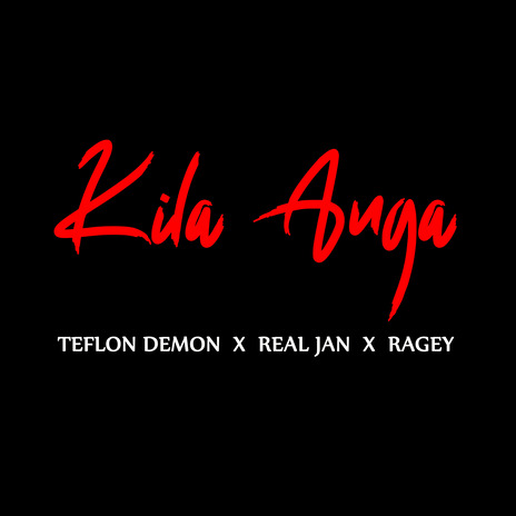 Kila Anga ft. Real Jan & Ragey | Boomplay Music