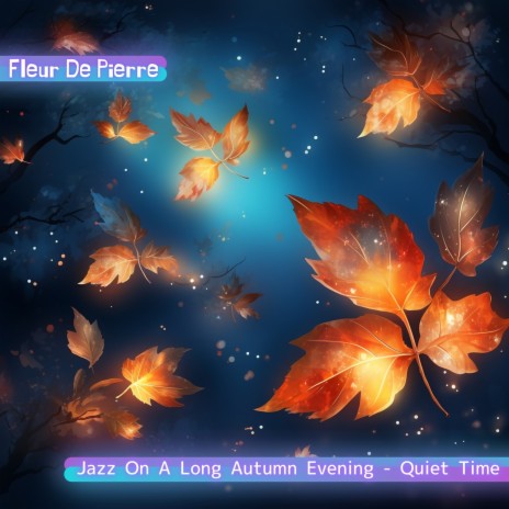 Fall Nocturne Jazz Sleep