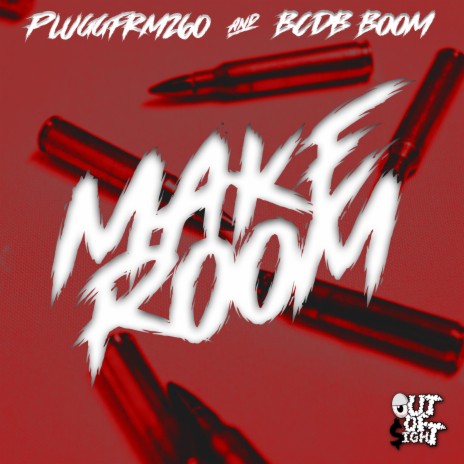 MAKE ROOM ft. BCDB Boom | Boomplay Music