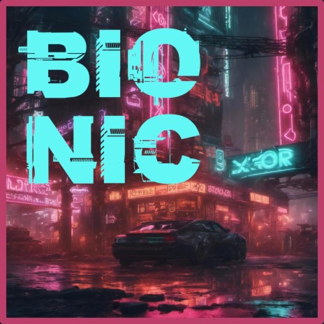 BIONIC | Boomplay Music