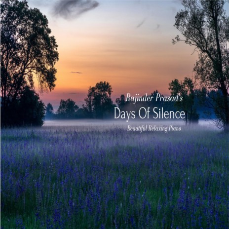 Days Of Silence | Boomplay Music