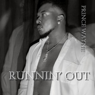 Runnin' Out lyrics | Boomplay Music