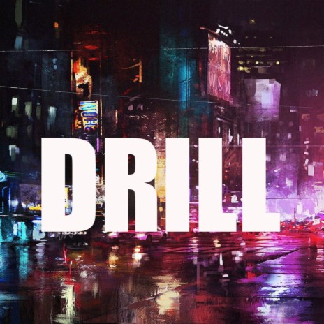 Drill | Boomplay Music