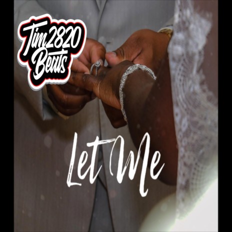 LET ME | Boomplay Music