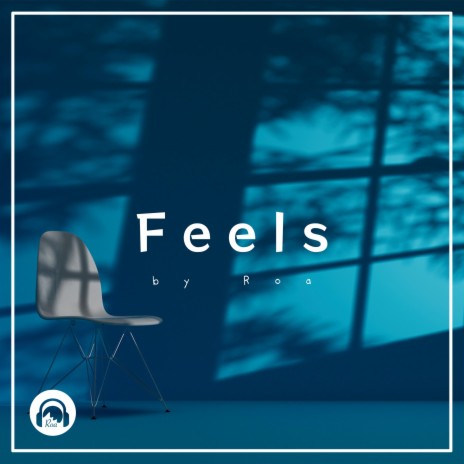 Feels | Boomplay Music