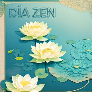 Día Zen: Música Relajante Vibratoria para Alcanzar tu Objetivo Personal