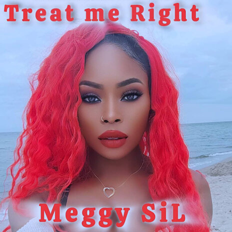 Treat Me Right | Boomplay Music