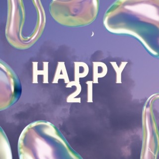 Happy 21 <3