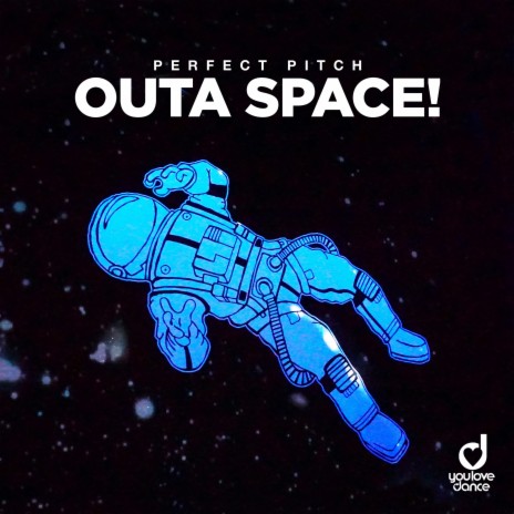 Outa Space! (Extended Mix) | Boomplay Music