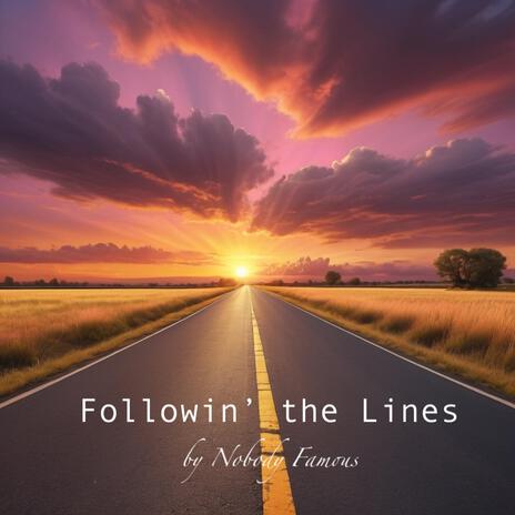 Followin' the Lines | Boomplay Music