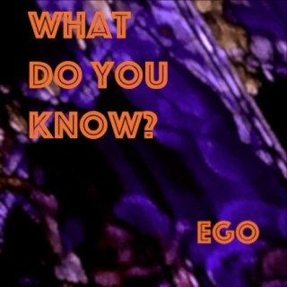 Ego.