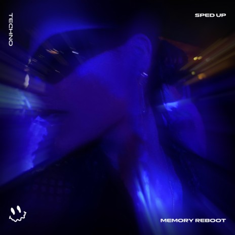 MEMORY REBOOT - (TECHNO SPED UP) ft. BASSTON | Boomplay Music